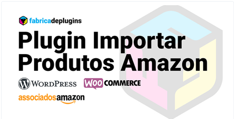 Plugin Fab. Importar Produtos Amazon